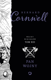 Pan wojny [wyd. 2, 2022] - Bernard Cornwell